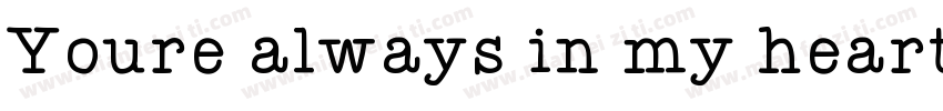 Youre always in my heart字体转换
